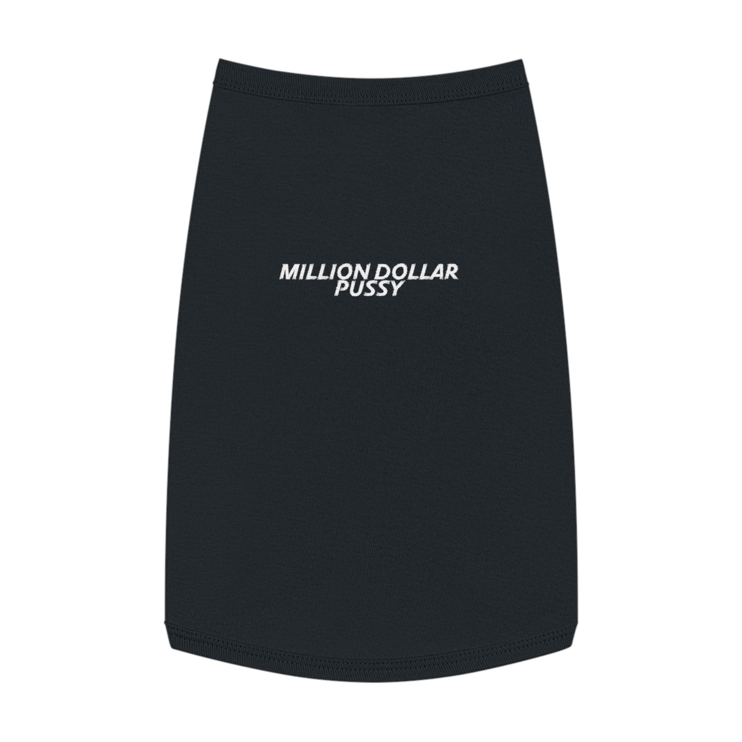 Million Dollar Pussy Tank